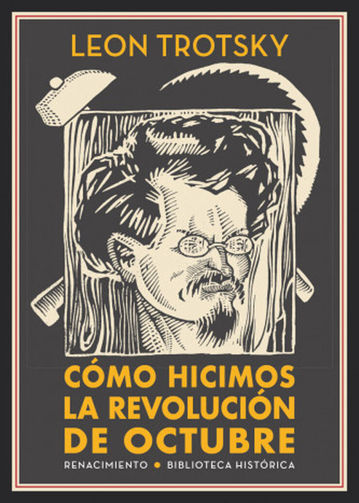 C&oacute;mo hicimos la Revoluci&oacute;n de Octubre