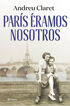 Par&iacute;s &eacute;ramos nosotros