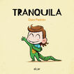 Tranquila
