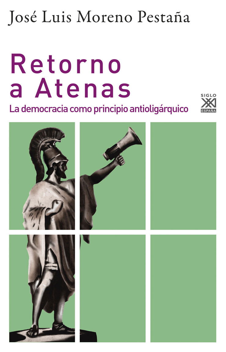 Retorno a atenas: La democracia como principio antiolig&aacute;rquico: 1272