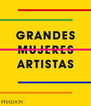 Grandes Mujeres Artistas