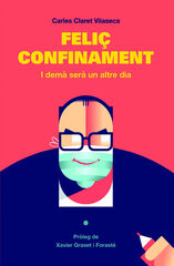 Feli&ccedil; confinament