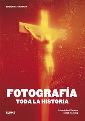 Fotograf&iacute;a. Toda la historia
