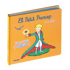 El llibre m&agrave;gic. El Petit Pr&iacute;ncep i la rosa