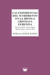Las experiencias del sufrimiento en la m&iacute;stica cristiana femenina
