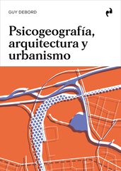 Psicogeografia, arquitectura y urbanismo