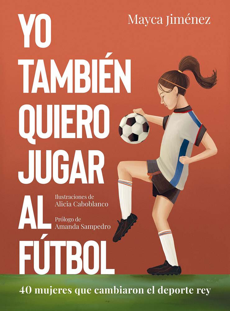 Yo tambi&eacute;n quiero jugar al f&uacute;tbol