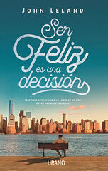 SER FELIZ ES UNA DECISI&Oacute;N