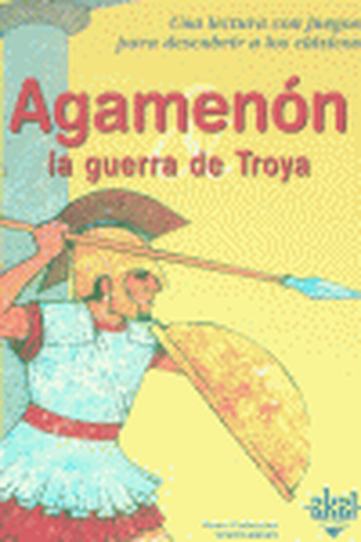 Agamen&oacute;n y la guerra de Troya