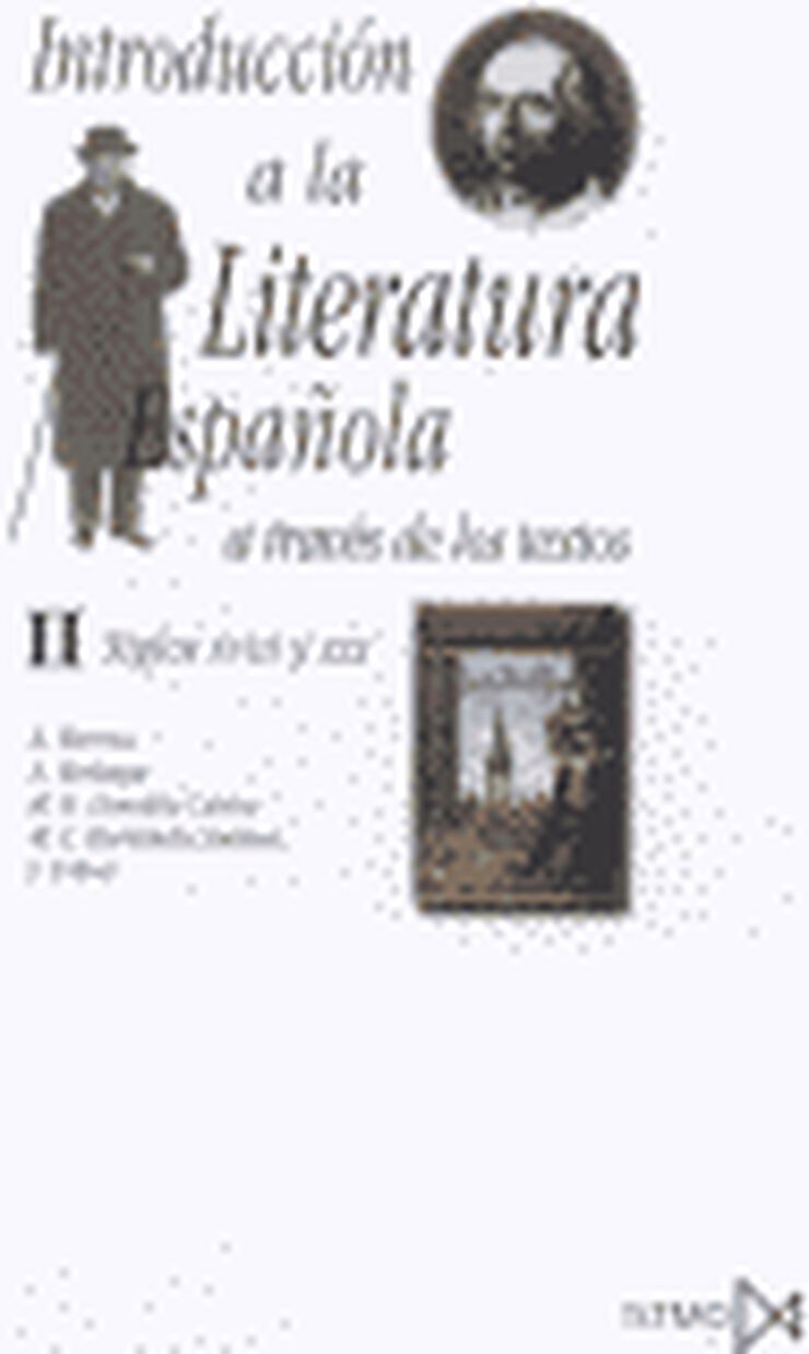 Introducci&oacute;n a la literatura espa&ntilde;ola a trav&eacute;s de los textos II