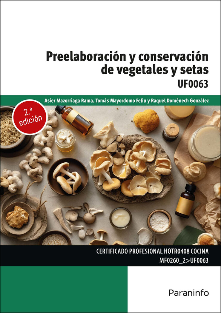 Preelaboraci&oacute;n y conservaci&oacute;n de vegetales y setas