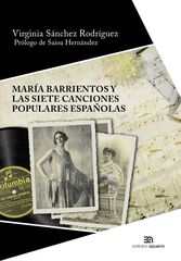 Mar&iacute;a Barrientos y las Siete canciones p