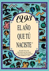 1993 El a&ntilde;o que t&uacute; naciste