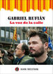 Gabriel Rufian - La voz de la calle