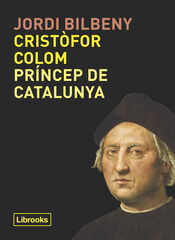 Crist&ograve;for Colom, pr&iacute;ncep de Catalunya