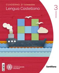 Cuaderno Lengua 3&ordm; Primaria 1 Trim Construyendo Mundos