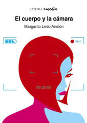 El cuerpo y la c&aacute;mara