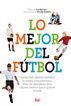Lo mejor del f&uacute;tbol