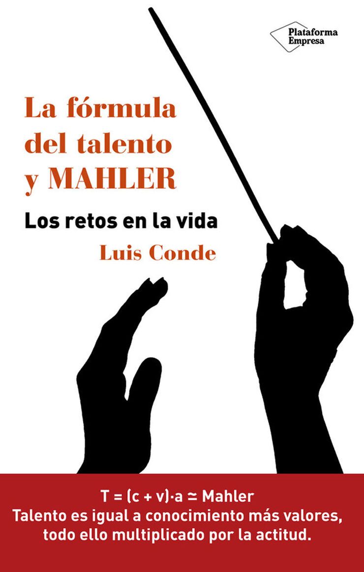 La f&oacute;rmula del talento y Mahler