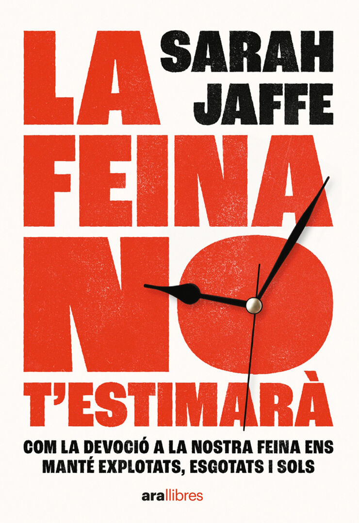 La feina no t'estimar&agrave;