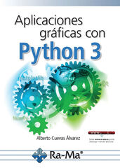 Aplicaciones gr&aacute;ficas con Python 3