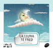 La lluna t&eacute; fred