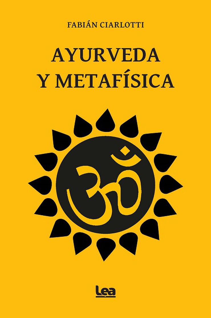 Ayurveda y metaf&iacute;sica