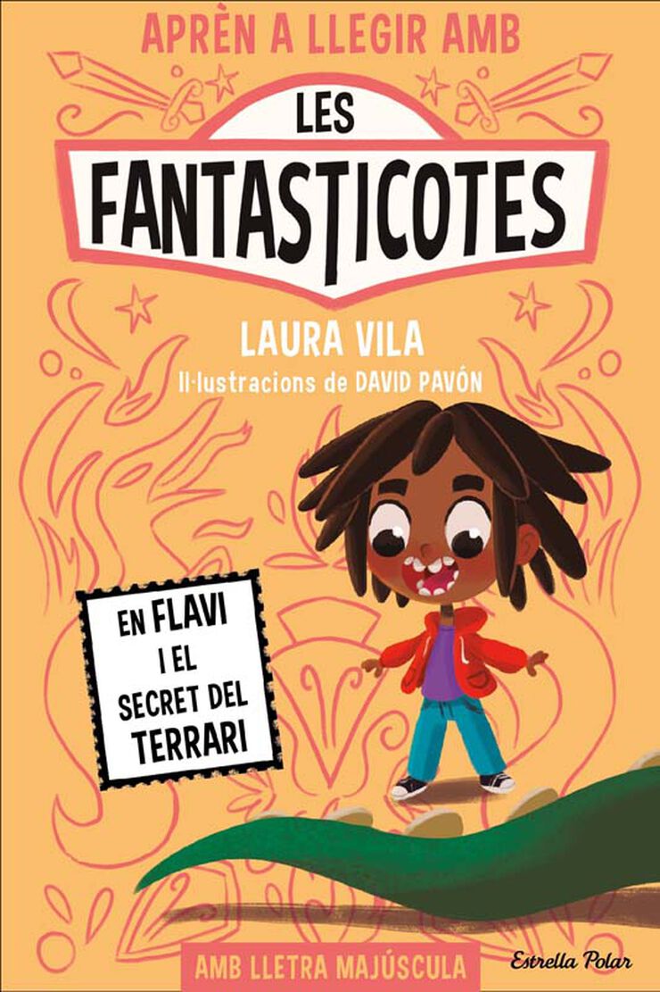 Apr&egrave;n a llegir amb Les Fantasticotes 2. En Flavi i el secret del terrari
