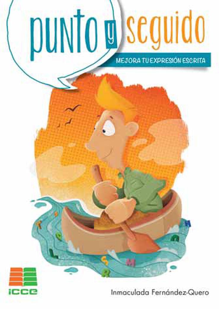 Punto y seguido. Mejora tu expresi&oacute;n escrita (Bachillerato)