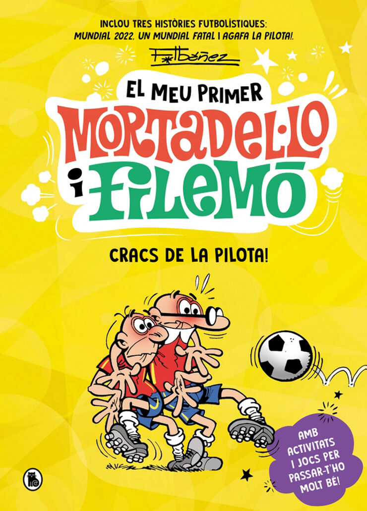 El meu primer Mortadel&middot;lo i Filem&oacute; - Cracs del bal&oacute;!