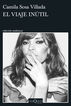 El viaje in&uacute;til