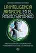 La Inteligencia Artificial en el &aacute;mbito sanitario