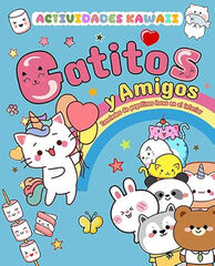 Gatitos y amigos. Actividades KAWAII