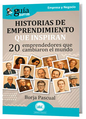 Gu&iacute;aBurros: Historias de emprendimiento que inspiran
