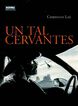 Un tal Cervantes