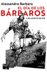 El d&iacute;a de los b&aacute;rbaros