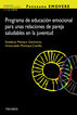 Programa EMOVERE. Programa de educaci&oacute;n emocional para unas relaciones de pareja saludables en la juventud