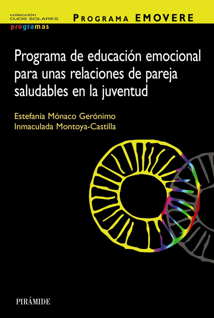 Programa EMOVERE. Programa de educaci&oacute;n emocional para unas relaciones de pareja saludables en la juventud
