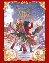 El cuaderno m&aacute;gico de Elfie 3. Desventuras con pan de jengibre