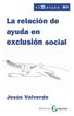La relaci&oacute;n de ayuda en exclusi&oacute;n social