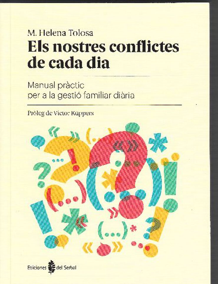 Els nostres conflictes de cada dia