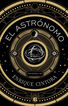 El astr&oacute;nomo