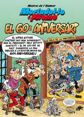 Mortadel&middot;lo i Filem&oacute;. El 60&egrave; aniversari (Mestres de l'Humor 48)