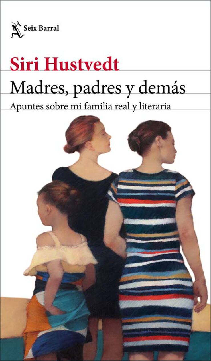 Madres, padres y dem&aacute;s