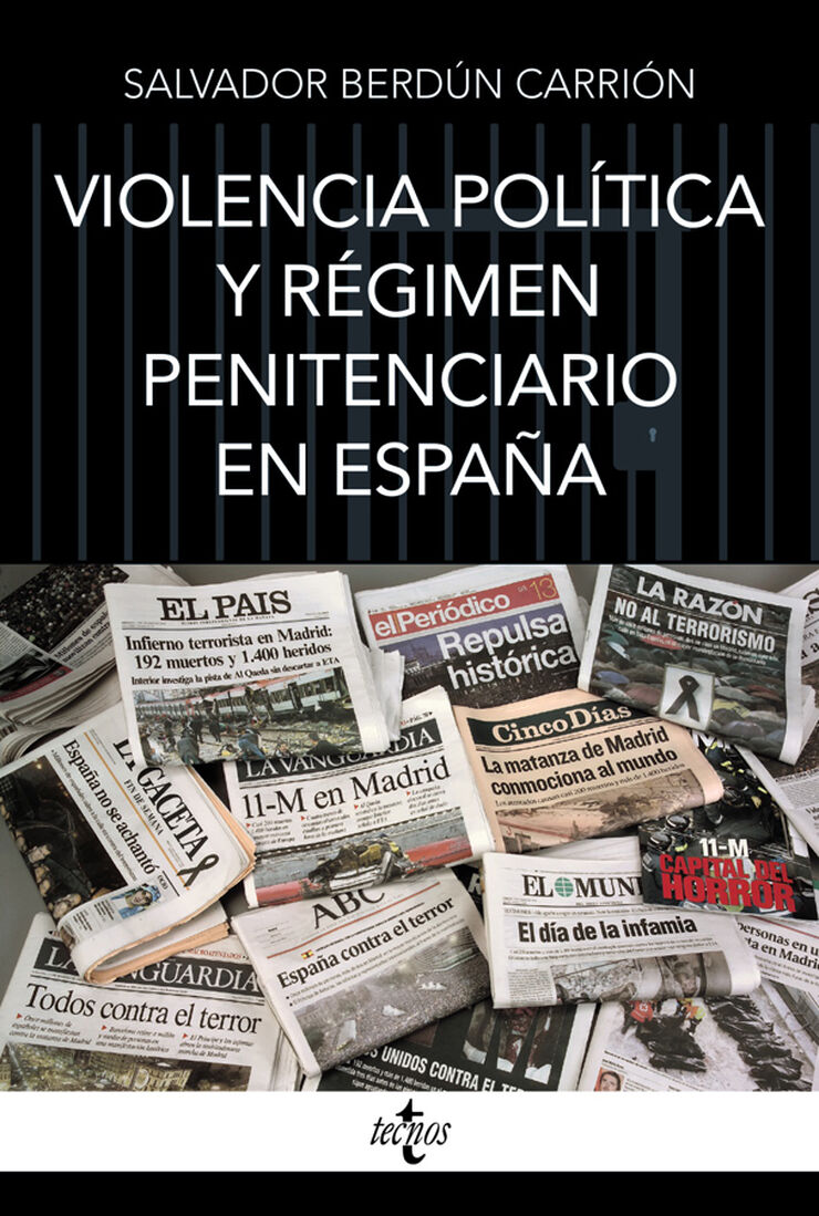 Violencia pol&iacute;tica y r&eacute;gimen penitenciario en Espa&ntilde;a