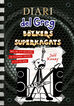 Pack especial Diari del Greg 17. Bolkers superkagats