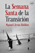 La Semana Santa de la Transici&oacute;n