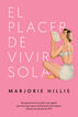 El placer de vivir sola