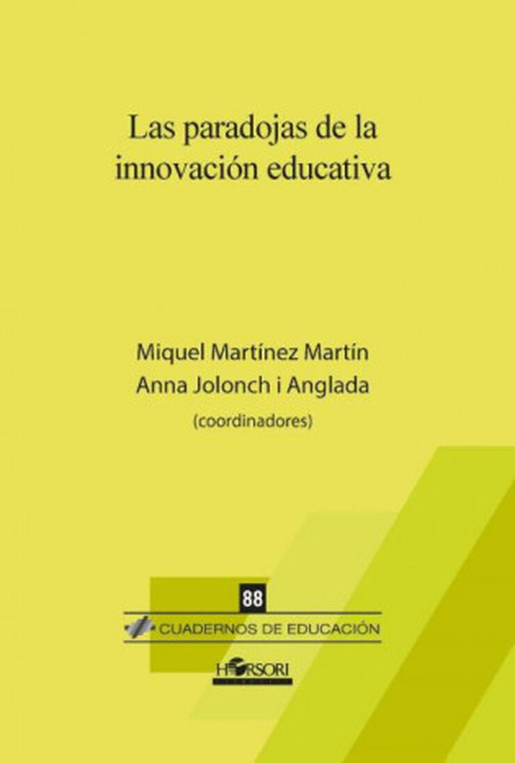 PARADOJAS DE LA INNOVACI&Oacute;N EDUCATIVA, LA