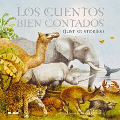 Cuentos bien contados (Just so stories),